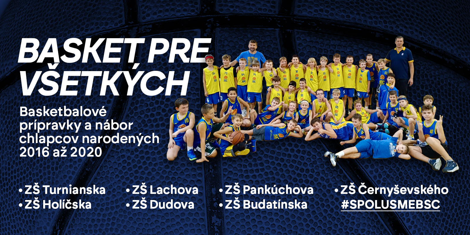 BSC bratislava – nábor a basketbalové prípravky